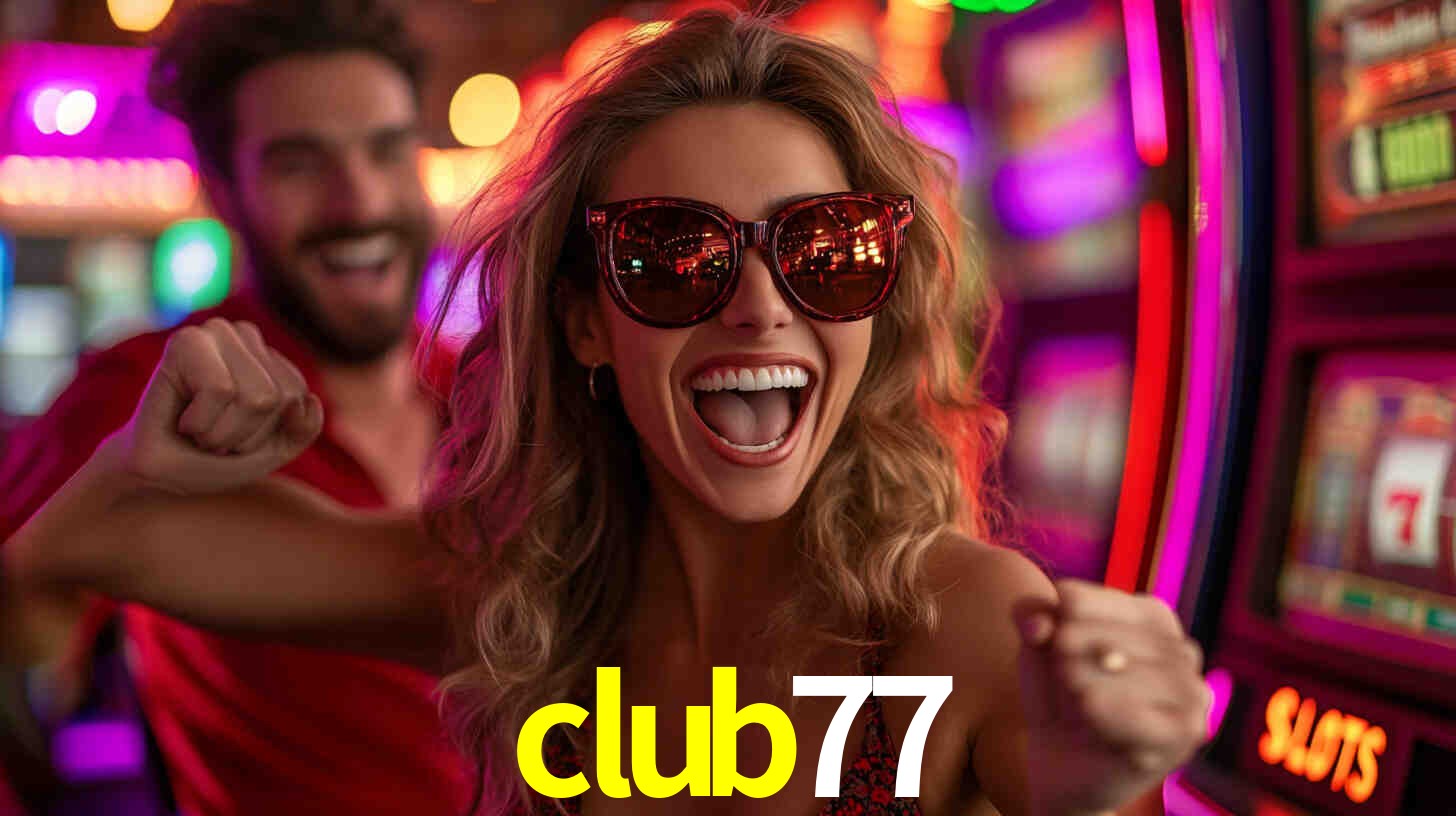 Experiência VIP club77