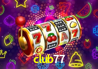A Popularidade dos Caça-Níqueis no club77