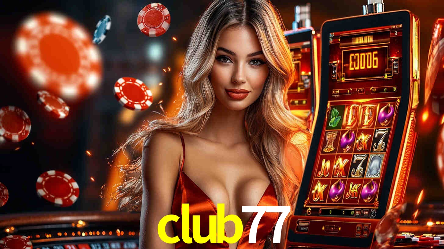 club77: A Experiência de Casino com Jogos de Mesa ao Vivo