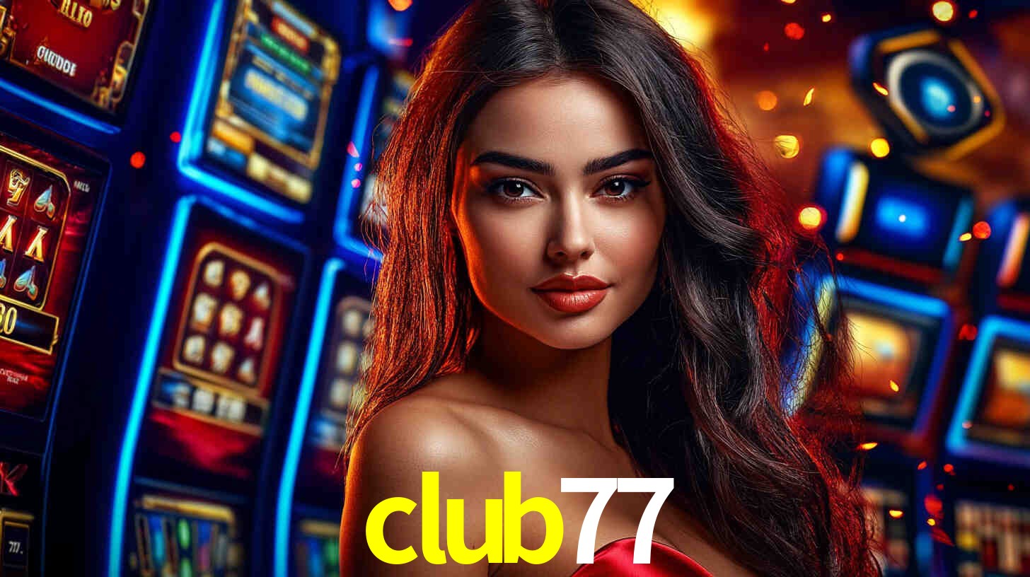 Recursos de Bônus club77