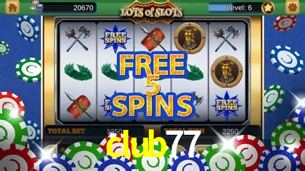 Descubra o Mundo do Cassino Online com club77